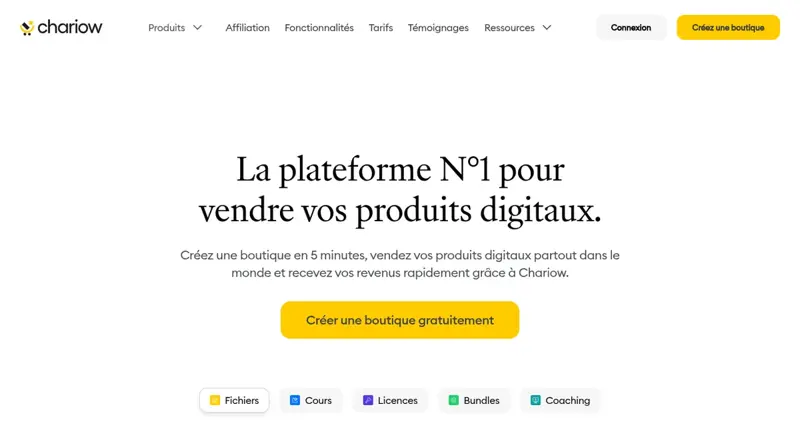 Page d’accueil de Chariow, plateforme pour vendre des produits digitaux : fichiers, cours, licences, bundles et coaching