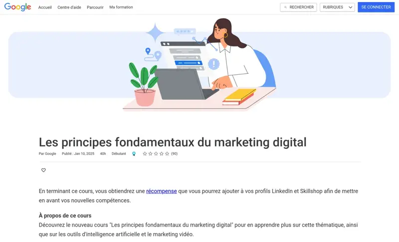 Page Skillshop du cours gratuit de Google Les principes fondamentaux du marketing digital, 40 heures, niveau débutant