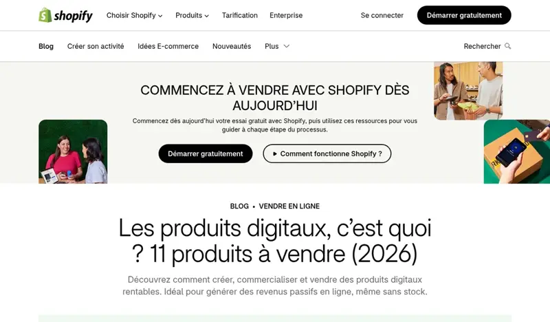 Article Shopify France : Les produits digitaux, c’est quoi ? 11 produits à vendre (2026)